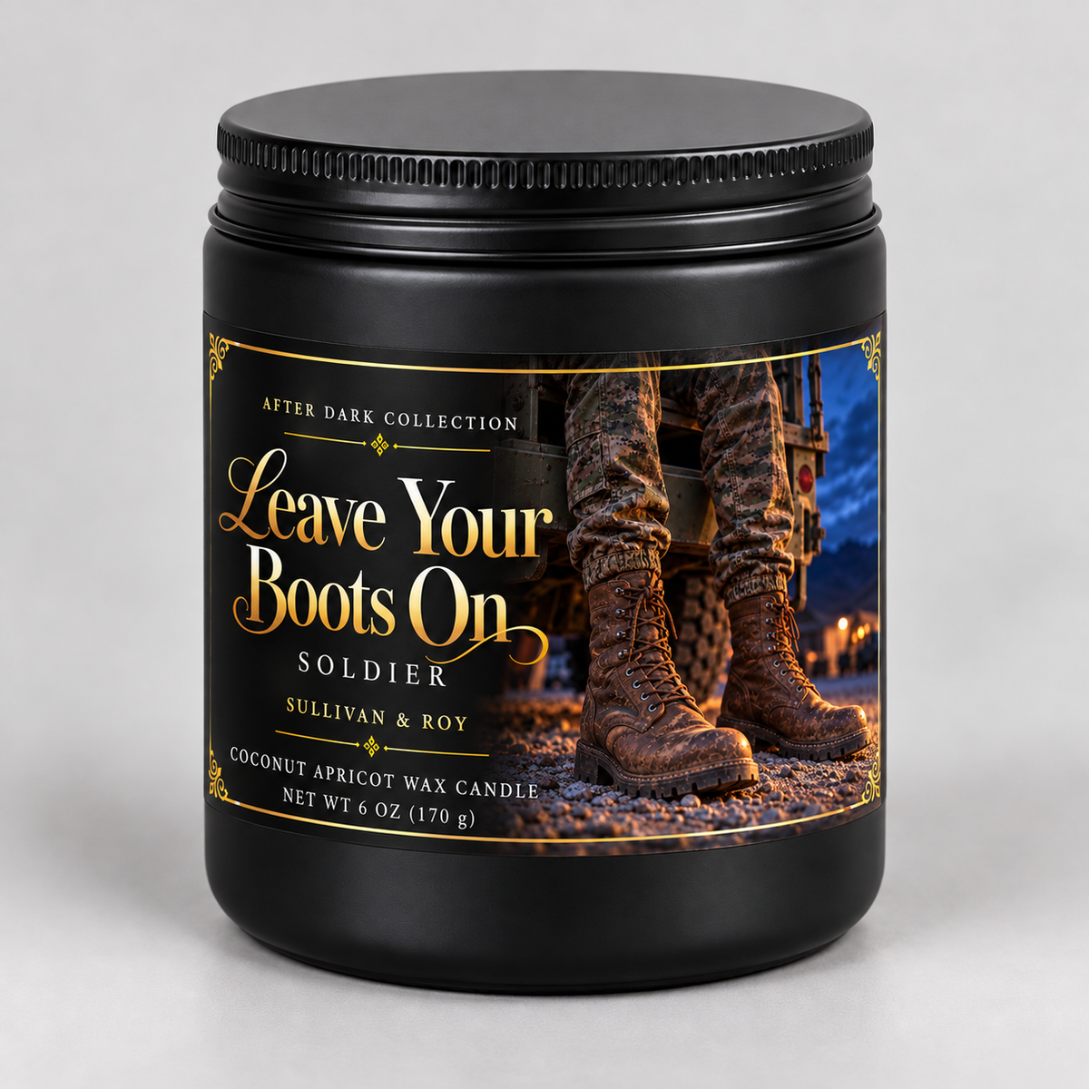 Leave Your Boots On — Soldier, 6 oz candle mockup in a matte black jar