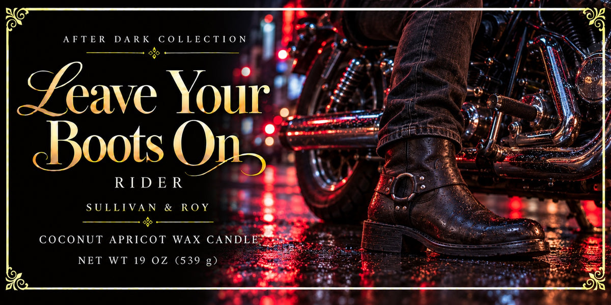 Leave Your Boots On — Rider label artwork for the large candle