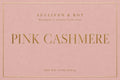 Pink Cashmere label — Sullivan & Roy Wrapped in Luxury Collection, net wt. 19 oz (539 g).