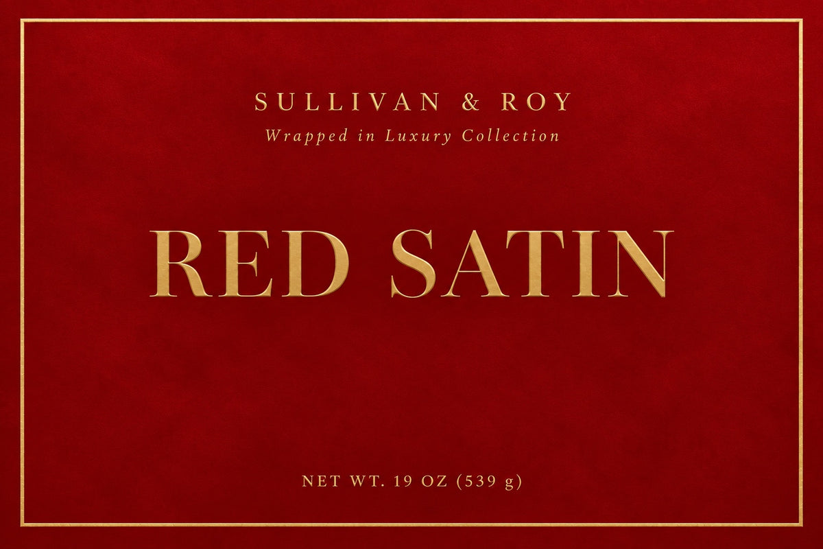 Red Satin label — Sullivan & Roy Wrapped in Luxury Collection, net wt. 19 oz (539 g).